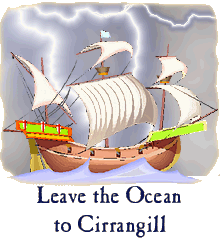 Leave the Ocean to Cirrangill
